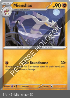 S&V - SCR - 84 - Mienshao - UNCOMMON - Reverse Holo