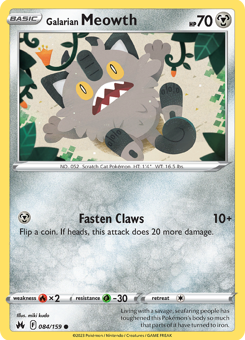SwSh - CRZ - 84 - Galarian Meowth - COMMON - Normal
