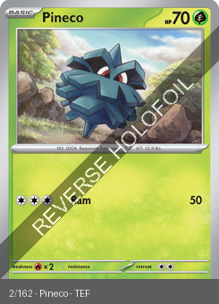 S&V - TEF - 2 - Pineco - COMMON - Reverse Holo