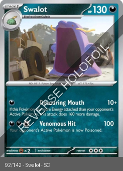 S&V - SCR - 92 - Swalot - UNCOMMON - Reverse Holo